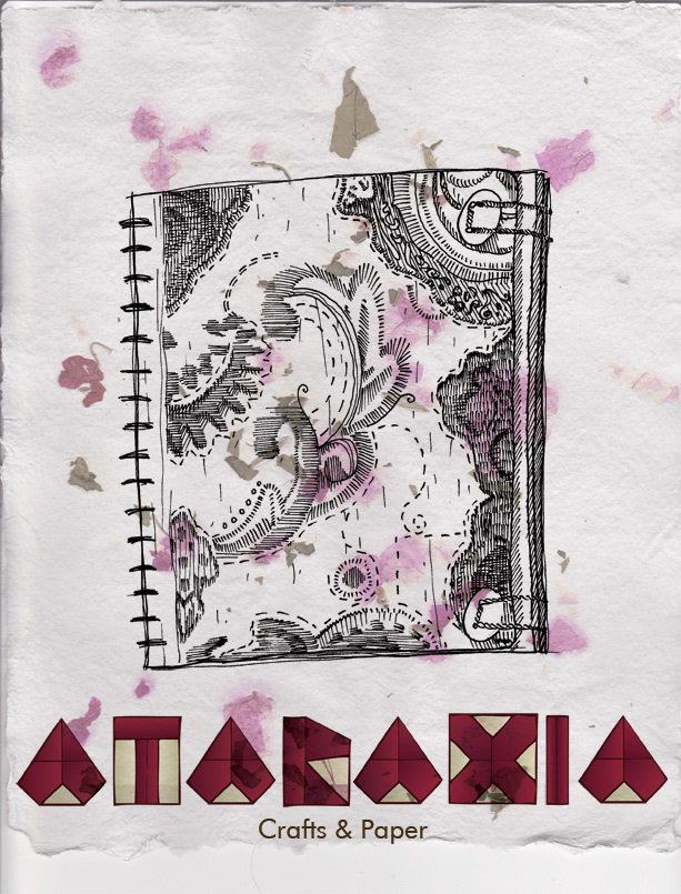 ataraxia  notebooks   hand made  home made  recycled paper  paper craft  Sketching  Writing  posters  promote