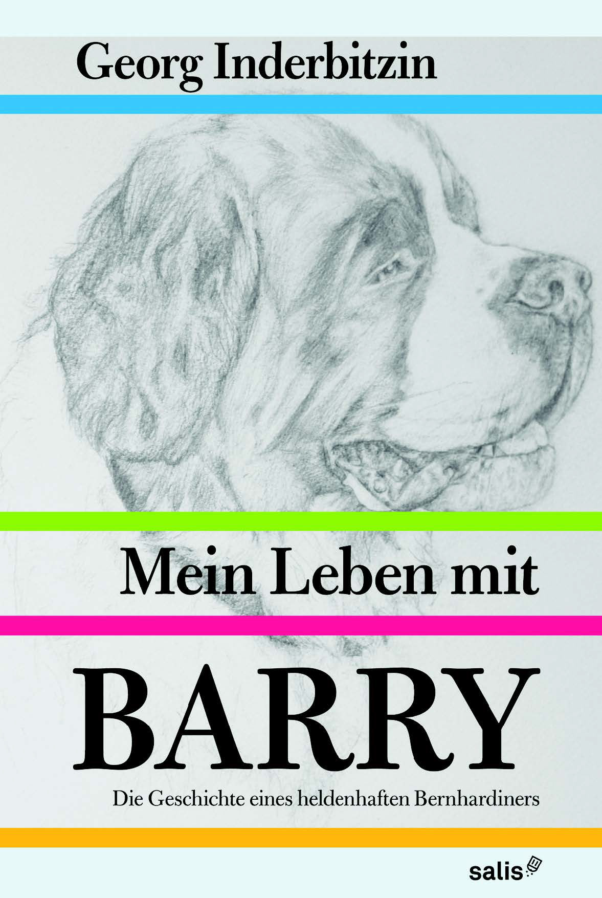 meinlebenmitbarry georg inderbitzin book book cover st bernard dog animal non human animal salisverlag book illustration