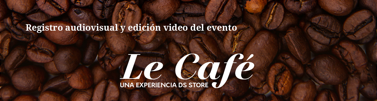 Coffee design designer Event Experience Invitation realizacion audiovisual social media Video Editing