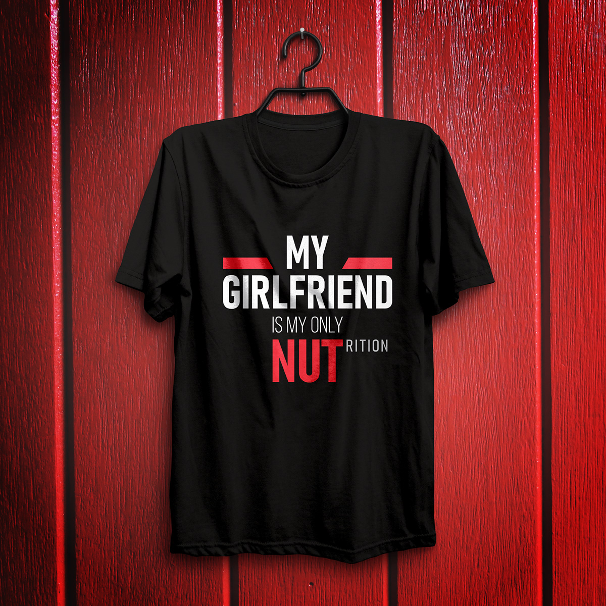 t-shirt typography   Clothing valentine merchandise T-Shirt Design t-shirts apparel funny t-shirt Humor Shirt