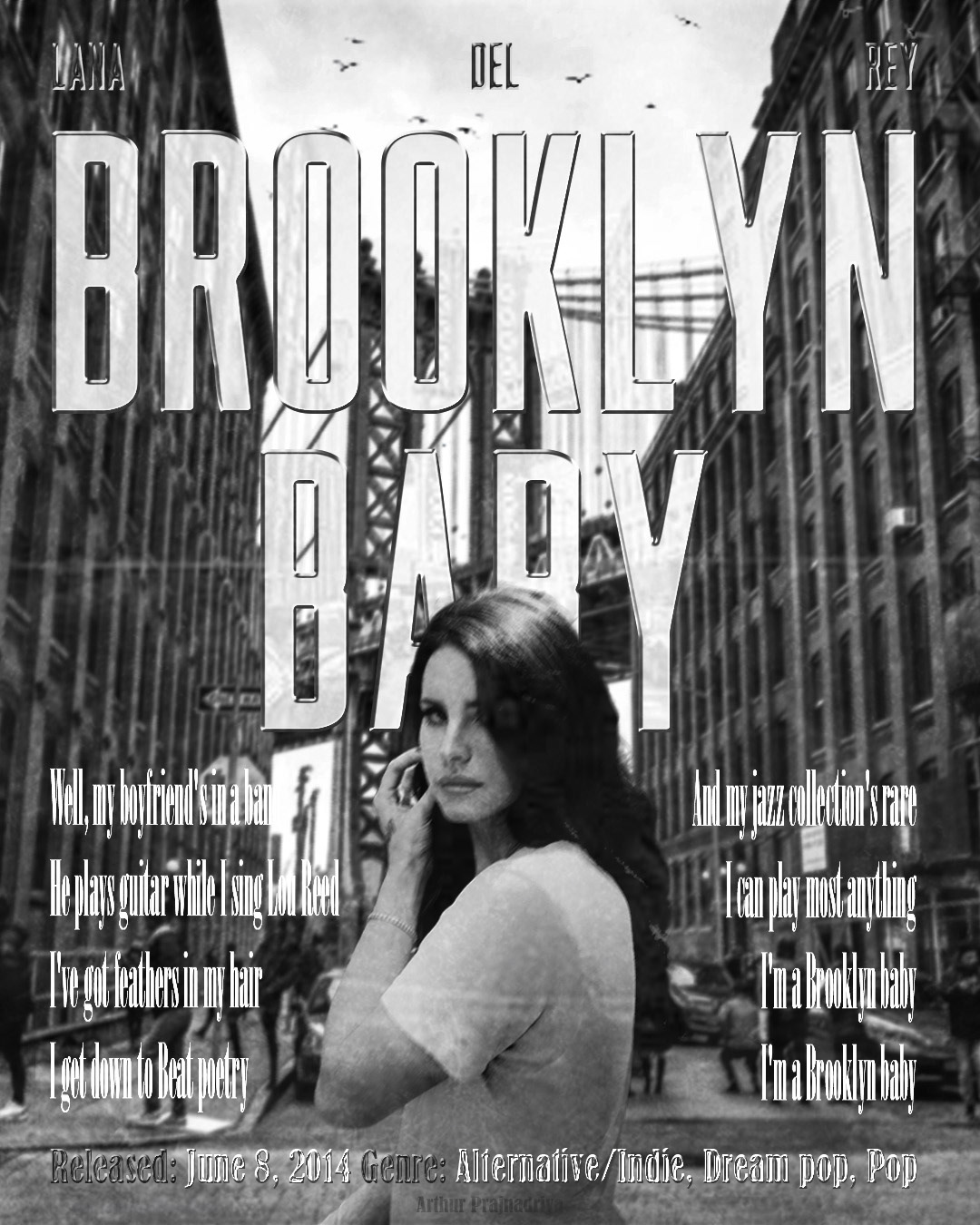 Lana Del Rey Brooklyn ultraviolence alternative poster posterdesign graphic designer Brooklyn Baby lana del rey poster