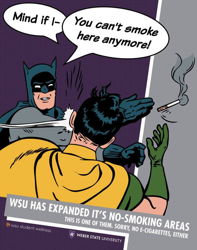 batman robin no smoking weber state university WSU poster