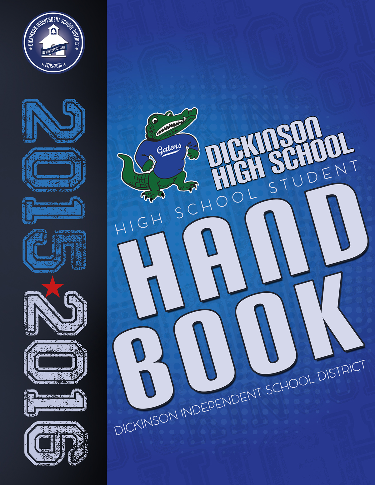 dickinson ISD High School teams Students Student Handbook school School District