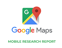 Google Maps Mobile Research Report