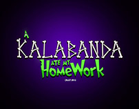 Kalabanda ate my Homework