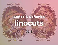 Señor & Señorita - Linocuts (2015)