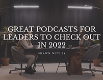 Great Podcasts For Leaders To Check Out In 2022