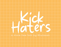 Kick Haters free font for commercial use