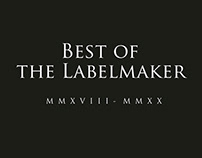 Best of the Labelmaker - 2018-2020