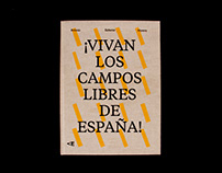 ¡Vivan los campos libres de España!