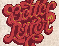 Better with Letter | Lettering