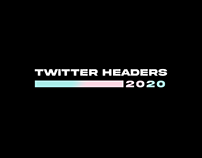 TWITTER HEADERS 2020