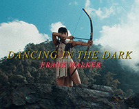 Dancing In The Dark - Frank Walker (Music Video)