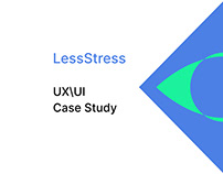 LessStress UX\UI Case Study