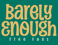 FREE Commercial Use Font | Barely Enough