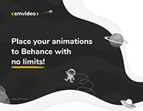 Emvideo. Place animations to behance with no limits.