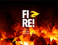 FIRE! Brand Experience