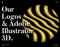 Our Logos & Illustrator 3D.