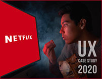 NETFLIX - UX Case Study 2020