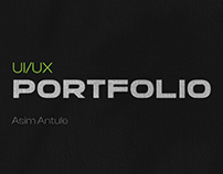 UI/UX Portfolio | Asim Antule | 2022