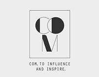 Com // To influence and inspire