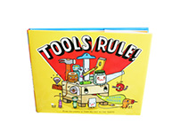 "Tools Rule!" Children's Book