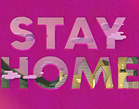 Stay Home Stay Safe-3D Illustration
