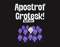 Apostrof / Grotesk Typeface