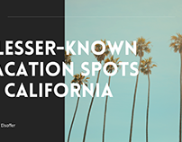5 Lesser-Known Vacation Spots in California