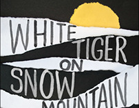 White Tiger On Snow Mountain