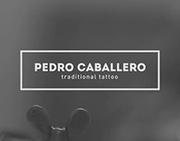 Pedro Caballero / traditional tattoo