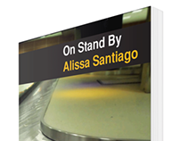 On Stand By - A Novel by Alissa Santiago