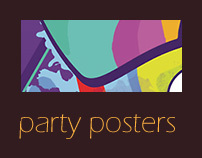 Posters for various events and parties
