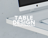 Transformable Table Design