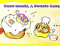 Miz Manga : Guzu-mushi, A Sweets Gang