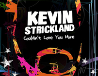 Kevin Strickland Couldn't Love You More