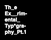 Experimental Typography Pt.1