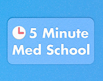 5 Minute Med School
