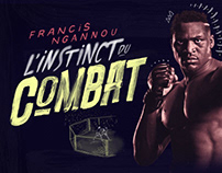 Francis Ngannou - L'instinct du combat