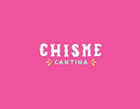 Chisme Cantina Restaurant Branding