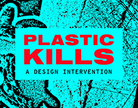 Plastic Kills: A Design Intervention