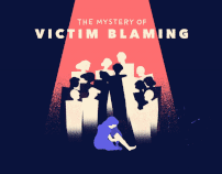 The Mystery of Victim Blaming