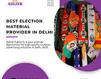 Best Election Material Provider In Delhi