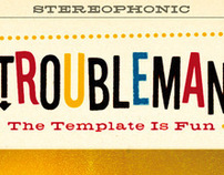 Troubleman - The Template Is Fun