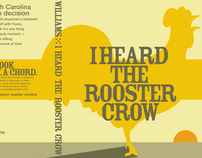 Book Jacket: I Heard the Rooster Crow