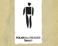 FOLAN the Dreamer