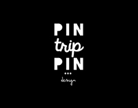 Pin Trip Pin - Branding