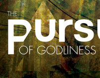 The Pursuit of Godliness