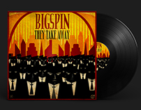 BigSpin - They Take Away