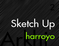 Arkhi Sketch Up 02 / harroyo